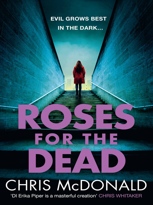 Title details for Roses for the Dead by Chris McDonald - Wait list